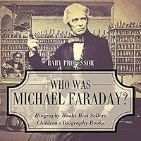 Algopix Similar Product 2 - Who Was Michael Faraday Biography