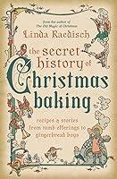 Algopix Similar Product 3 - The Secret History of Christmas Baking