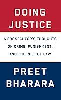 Algopix Similar Product 14 - Doing Justice A Prosecutors Thoughts
