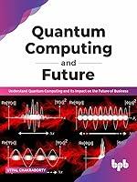 Algopix Similar Product 12 - Quantum Computing and Future