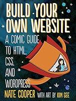 Algopix Similar Product 11 - Build Your Own Website A Comic Guide