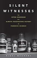 Algopix Similar Product 9 - Silent Witnesses The Often Gruesome