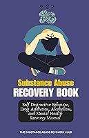 Algopix Similar Product 20 - Substance Abuse Recovery Book Self