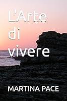 Algopix Similar Product 5 - L'Arte di vivere (Italian Edition)