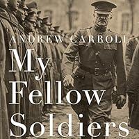 Algopix Similar Product 6 - My Fellow Soldiers General John