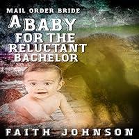 Algopix Similar Product 3 - Mail Order Bride A Baby for the
