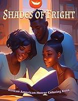 Algopix Similar Product 3 - Shades Of Fright  An African American