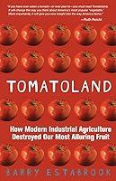 Algopix Similar Product 2 - Tomatoland How Modern Industrial