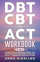 Algopix Similar Product 12 - DBT CBT and ACT Workbook 3 Books In