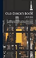 Algopix Similar Product 12 - Old Dircks Book a Brief Account of