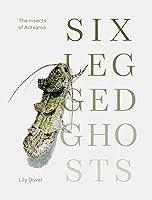 Algopix Similar Product 17 - Sixlegged Ghosts The insects of