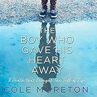 Algopix Similar Product 12 - The Boy Who Gave His Heart Away A