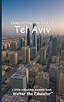 Algopix Similar Product 11 - Celebrating the City of Tel Aviv