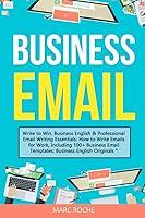 Algopix Similar Product 8 - Business Email Write to Win Business