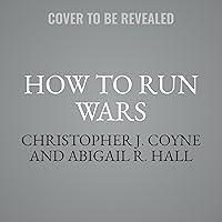 Algopix Similar Product 16 - How to Run Wars A Confidential