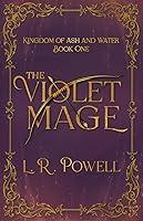Algopix Similar Product 16 - The Violet Mage Kingdom of Ash and