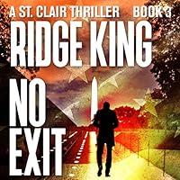 Algopix Similar Product 11 - No Exit: A St. Clair Thriller, Book 3