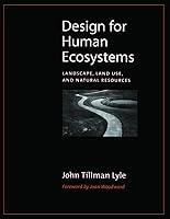 Algopix Similar Product 14 - Design for Human Ecosystems Landscape