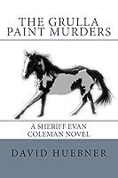 Algopix Similar Product 2 - The Grulla Paint Murders A Sheriff