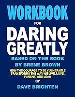 Algopix Similar Product 19 - Workbook for Daring Greatly Based on