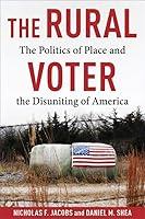 Algopix Similar Product 7 - The Rural Voter The Politics of Place