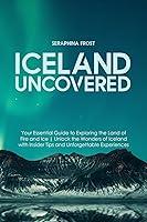 Algopix Similar Product 10 - Iceland Uncovered Your Essential Guide