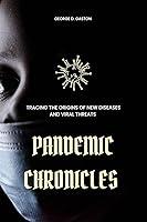Algopix Similar Product 9 - PANDEMIC CHRONICLES Tracing the