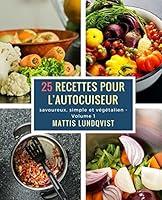 Algopix Similar Product 14 - 25 recettes pour lautocuiseur