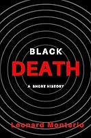 Algopix Similar Product 14 - THE BLACK DEATH: A short history