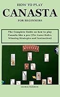 Algopix Similar Product 15 - HOW TO PLAY CANASTA FOR BEGINNERS The