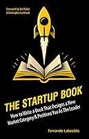 Algopix Similar Product 5 - The Startup Book How to Write a Book