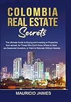 Algopix Similar Product 8 - Colombia Real Estate Secrets The