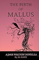 Algopix Similar Product 20 - The Birth of Mallus A Jake Walton