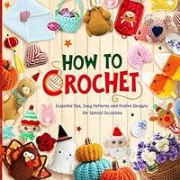 Algopix Similar Product 10 - How to crochet Essential Tips Easy