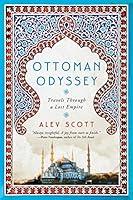 Algopix Similar Product 18 - Ottoman Odyssey Travels Through a Lost