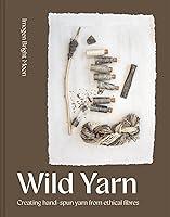 Algopix Similar Product 19 - Wild Yarn Creating handspun yarn from