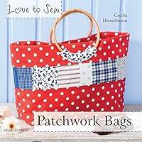 Algopix Similar Product 16 - Love to Sew: Patchwork Bags