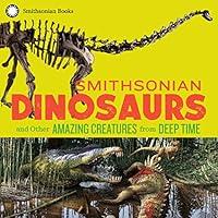 Algopix Similar Product 20 - Smithsonian Dinosaurs and Other Amazing