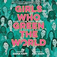 Algopix Similar Product 17 - Girls Who Green the World ThirtyFour