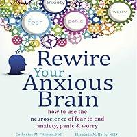 Algopix Similar Product 5 - Rewire Your Anxious Brain How to Use