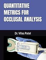 Algopix Similar Product 9 - QUANTITATIVE METRICS FOR OCCLUSAL