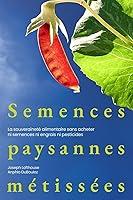 Algopix Similar Product 5 - Semences paysannes mtisses La