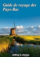 Algopix Similar Product 19 - Guide de voyage des PaysBas 2024