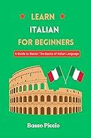 Algopix Similar Product 1 - Learn Italian for Beginners  A Guide