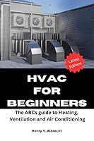 Algopix Similar Product 19 - HVAC FOR BEGINNERS The ABCs guide to