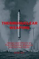 Algopix Similar Product 14 - Thermonuclear Weapon Design and