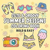 Algopix Similar Product 15 - Cute and Groovy Coloring Book Bold 