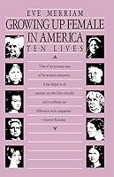 Algopix Similar Product 6 - Growing Up Female in America: Ten Lives