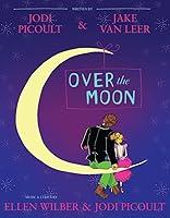 Algopix Similar Product 20 - Over the Moon: A Musical Play