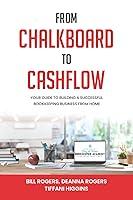 Algopix Similar Product 17 - From Chalkboard to Cashflow Your Guide